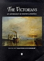 The Victorians : an anthology of poetry and poetics