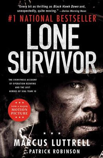 Stream LONE SURVIVOR by Marcus Luttrell & Patrick Robinson, Read