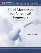 Fluid mechanics for chemical engineers
