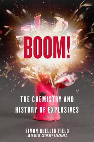 Tim Tom Science Explosion Boom! : the chemistry and history of explosives | WorldCat.org