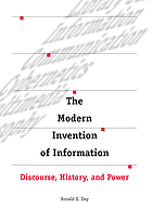 The modern invention of Information : discourse, history, and power.