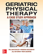 Geriatric physical therapy : a case study approach; ed. by william h. staples.