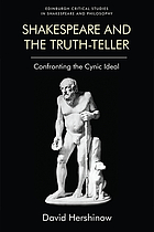 Shakespeare and the truth-teller : confronting the cynic ideal