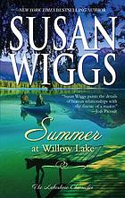 The Lakeshore Chronicles: summer at willow lake.