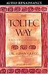 The Toltec way by  Susan Gregg 
