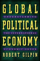 Global political economy : understanding the international economic order