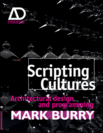 Scripting cultures : architectural design and programming | WorldCat.org