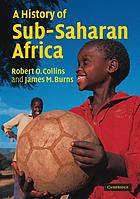 A history of Sub-Saharan Africa
