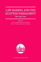 Law making and the Scottish Parliament : the early years