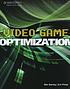 Video game optimization by  Ben Garney 