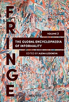 The global encyclopaedia of informality/ Volume 2.
