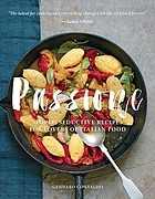 Passione : simple, seductive recipes for lovers of Italian food