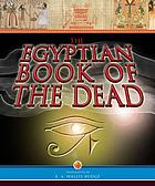 The Egyptian Book of the dead.