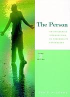 The person : an integrated introduction to personality psychology