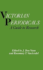 Victorian periodicals : a guide to research. Vol. 2, A guide to research
