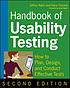 Handbook of usability testing : how to plan, design,... by  Jeffrey Rubin 