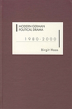 Modern German political drama, 1980-2000