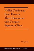 Hölder continuous Euler flows in three dimensions with compact support in time