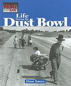 Life during the Dust Bowl