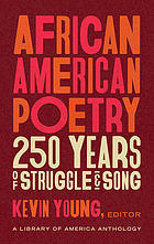 African American poetry : 250 years of struggle & song