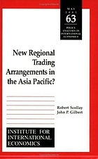 New sub-regional trading arrangements in the Asia Pacific region