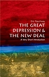 Great Depression & the New Deal: A Very Short... by Eric Rauchway