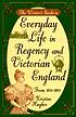 The writer's guide to everyday life in Regency... by  Kristine Hughes 