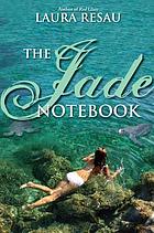 The jade notebook