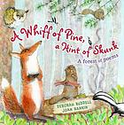 A whiff of pine, a hint of skunk : a forest of poems