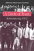 A circle of trust : remembering SNCC. by Cheryl Lynn Greenberg