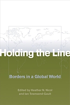 Holding the line : borders in a global world