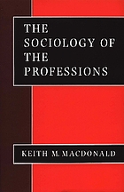 The sociology of the professions : sage publications