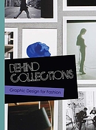 book image for Behind collections : graphic design and promotion for fashion brands