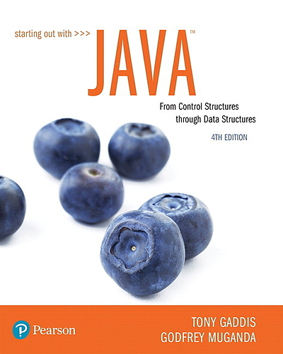 Starting out with Java. From control structures through data structures ...