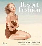 Resort fashion : style in sun-drenched climates
