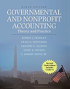 Governmental and nonprofit accounting : theory and practice