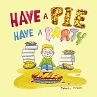 Have a pie, have a party