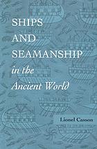 Sea and Seamanship in the Ancient World