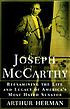 Joseph McCarthy. by Arthur Herman