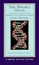 Double Helix, The : a Personal Account Of The Discovery Of T.