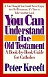 You can understand the Old Testament : a book-by-book... by  Peter Kreeft 