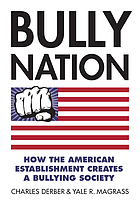 Bully Nation: how the American establishment creates a bullying society