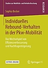 Individuelles Rebound-Verhalten in der Pkw-Mobilität... by Sophia Becker