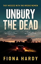 Front cover image for Unbury the dead