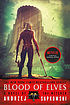 Blood of elves : a novel of the witcher by Andrzej Sapkowski