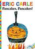 Pancakes, Pancakes! [With Audio CD]. door Eric Carle