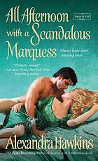 All afternoon with a scandalous marquess : a lords of vice novel