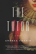 The tutor : a novel