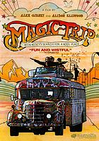 Cover Art for Magic Trip: Ken Kesey’s Search for a Kool Place