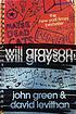 Will Grayson, Will Grayson Auteur: David Levithan